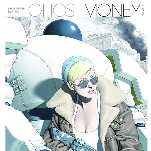 La couverture du tome 5 de "Ghost Money". [Dargaud]