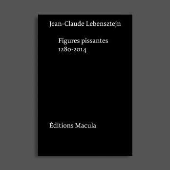 La couverture du livre "Figures pissantes 1280-2014" de Jean-Claude Lebensztejn. [Editions Macula]