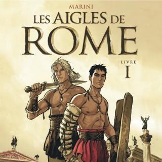 La couverture de "Les aigles de Rome" par Enrico Marini. [Dargaud]