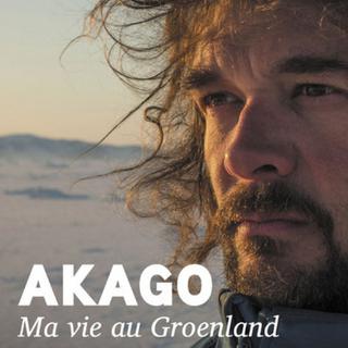 La couverture du livre de Nicolas Dubreuil "Akago, ma vie au Groenland" aux éditions Robert Laffont. [laffont.fr]