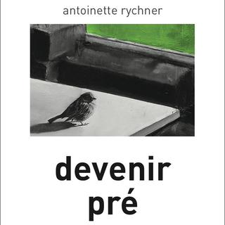 La couverture du livre "Devenir Pré" d'Antoinette Rychner. [Editions d'autre part]