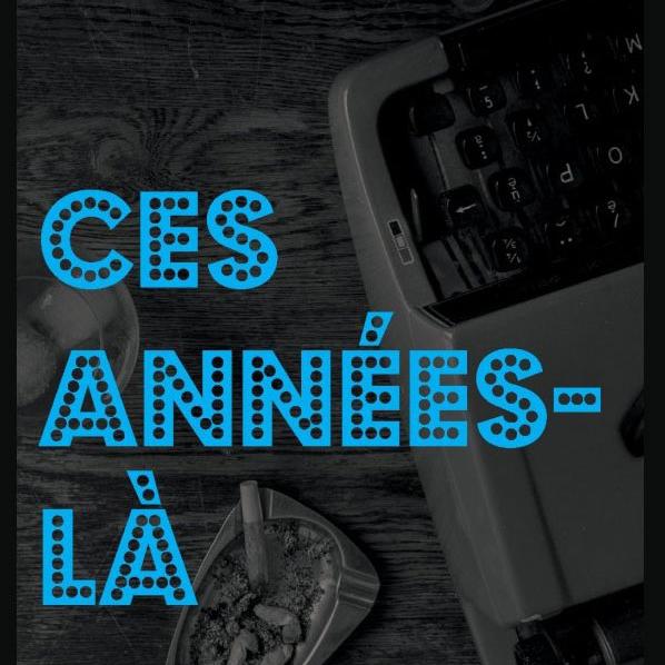 Couverture du livre "Ces années-là". [Editions Slatkine]