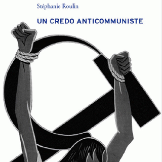 L'ouvrage "Un credo anticommuniste" (éditions Antipodes) de l'historienne Stéphanie Roulin. [Edition Antipodes]