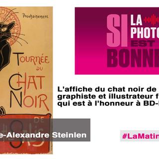 L'affiche du chat noir de Steinlen, graphiste et illustrateur, à l'honneur à BD-Fil à Lausanne. [Théophile-Alexandre Steinlen]