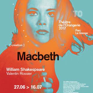 L'affiche du spectacle "Macbeth". [theatreorangerie.ch]