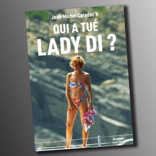 La couverture de l'ouvrage de Jean-Michel Caradec'h "Qui a tué Lady Di?". [Google]