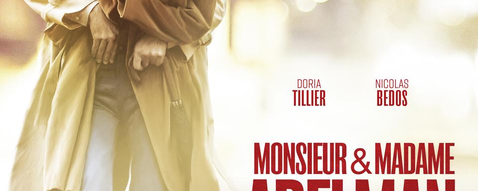 L'affiche du film "Monsieur & Madame Adelman" de Nicolas Bedos. [Les Films du Kiosque]