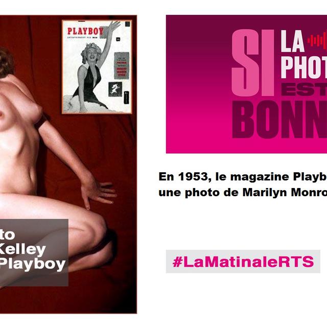 En 1953, le magazine Playboy publiait une photo de Marilyn Monroe nue. [Tom Kelly/Playboy - Tom Kelly]