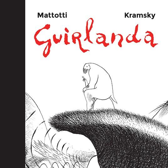 La couverture de la BD "Guirlanda" de Jerry Kramsky et Lorenzo Mattotti. [Casterman]