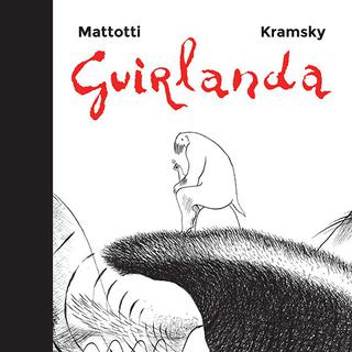 La couverture de la BD "Guirlanda" de Jerry Kramsky et Lorenzo Mattotti. [Casterman]