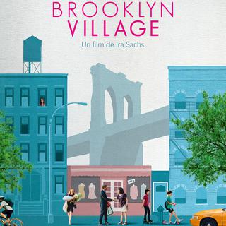 L'affiche du film "Brooklyn village" de Ira Sachs. [Dr.]
