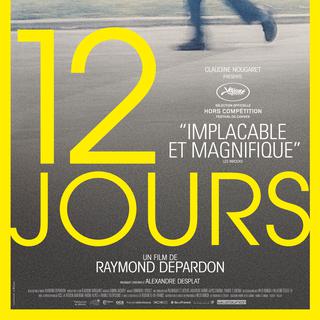 L'affiche du film "12 jours" de Raymond Depardon. [Palmeraie et Désert]