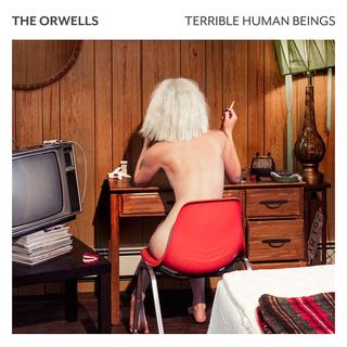 La cover de The Orwells "Terrible human beings". [Atlantic Recording Corporation for the United States and WEA International Inc.]