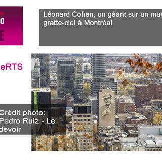 Si la photo est bonne - Léonard Cohen, un géant sur un mur de gratte-ciel à Montréal