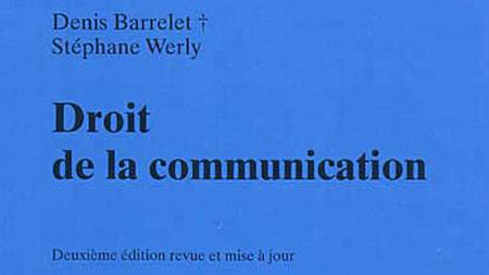 "Droit de la communication", un ouvrage de Denis Barrelet et Stéphane Werly. [Stämpfli Editions SA Berne - Précis de droit Stämpfli]