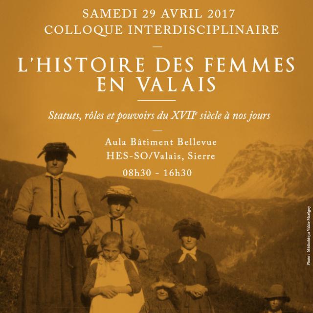 L'affiche du colloque "L'histoire des femmes en Valais" à la HES-SO de Sierre. [via-mulieris.ch/colloque-2017]