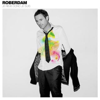 La pochette de l'album "Je rêve donc je suis" de Roberdam. [facebook.com/roberdampage]