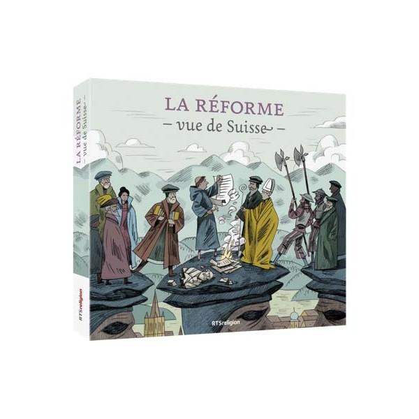 La cover de l'ouvrage "La Réforme vue de Suisse". [RTS]