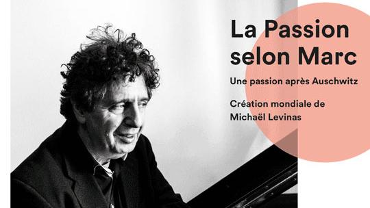 L'affiche de "La Passion selon Marc. Une passion après Auschwitz", une création mondiale de Michaël Levinas. [monbillet.ch]