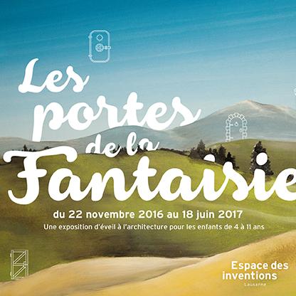 L'affiche de l'exposition "Les portes de la Fantaisie" à la Vallée de la Jeunesse. [espace-des-inventions.ch]