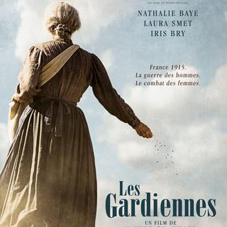 L'affiche du film "Les Gardiennes" de Xavier Beauvois. [UniFrance Films]