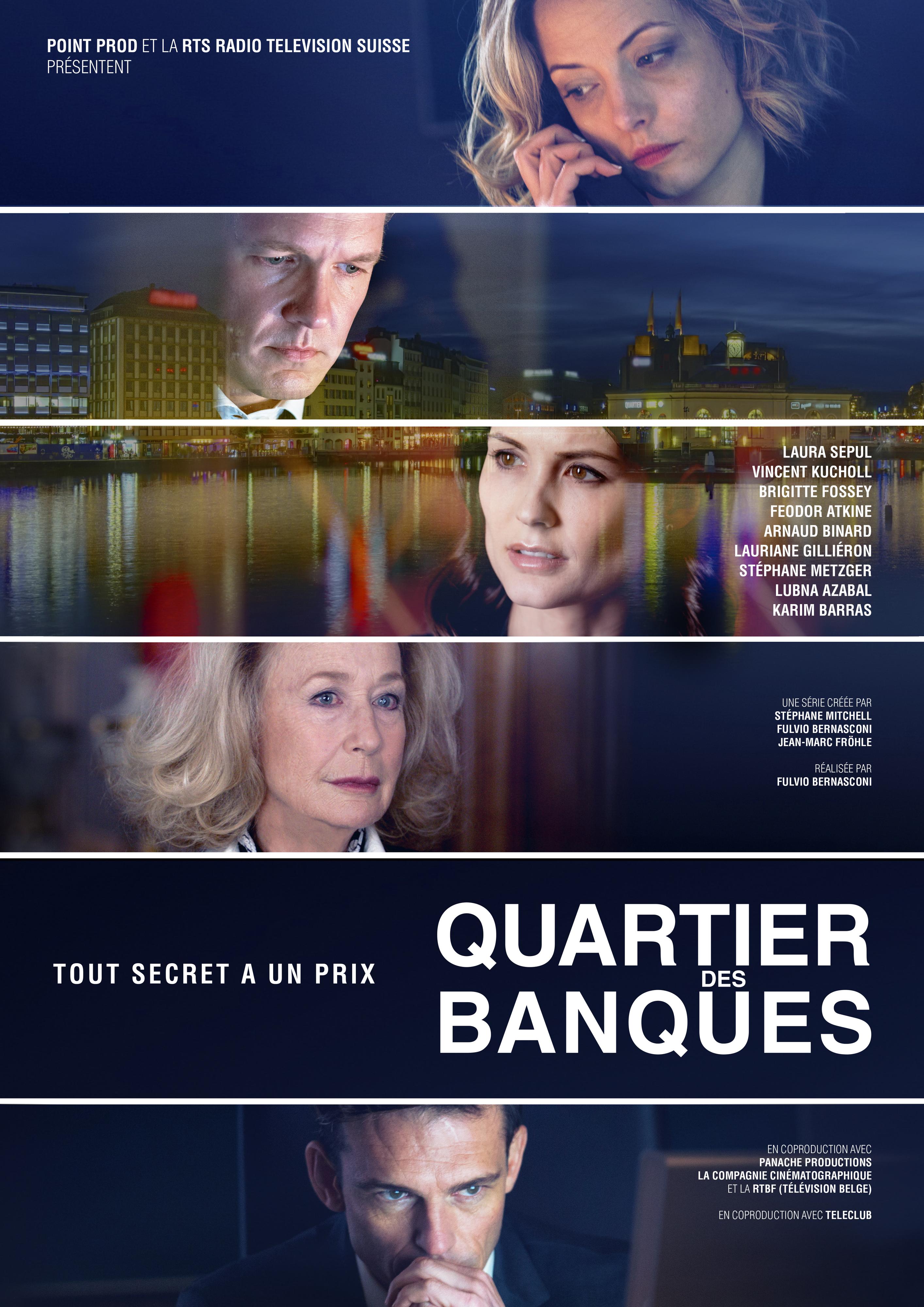 "Quartier des banques": saison 1 [RTS - Point Prod]