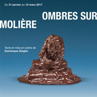 L'affiche du spectacle "Ombres sur Molière" mise en scène de Dominique Ziegler au Théâtre de Carouge. [Théâtre de Carouge]