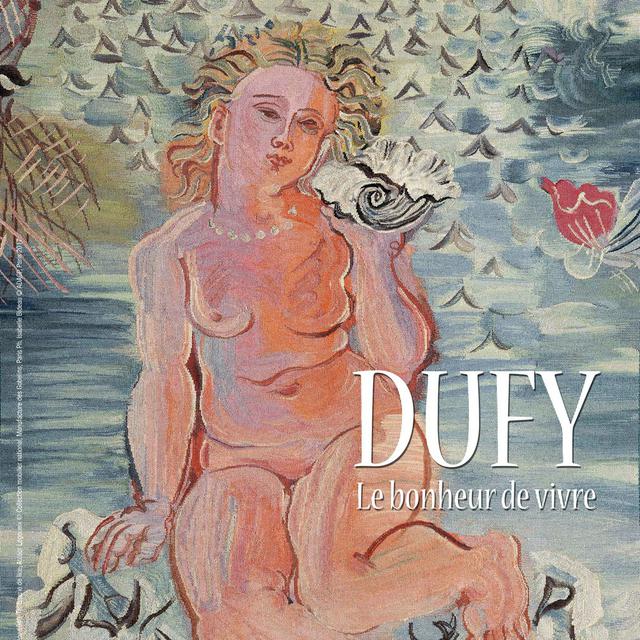 L'affiche de l'exposition "Dufy, le bonheur de vivre" au Palais Lumière d'Evian. [palaislumiere.fr]