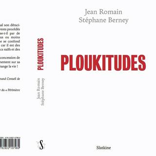 "Ploukitudes", essai de Jean Romain et Stéphane Berney.