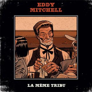 "La même tribu", la chanson d'Eddy Mitchell sorti en septembre 2017. [facebook.com/EddyMitchellOfficiel - Ralph Meyer]