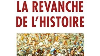 La couverture du livre "La revanche de l'Histoire" de Bruno Tertrais. [éditions Odile Jacob]