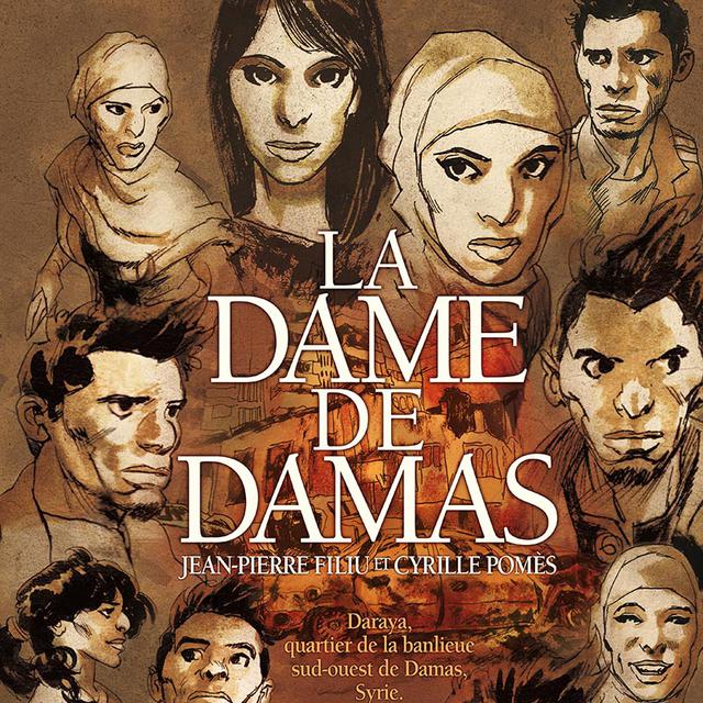 La couverture de la BD "La dame de Damas" de Jean-Pierre Filiu. [Ed. Futuropolis]
