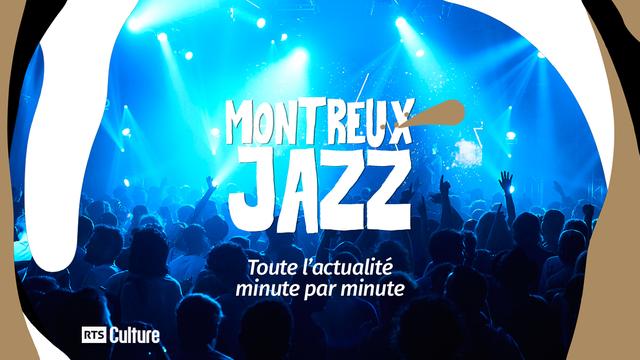 Toute l'actualité du Montreux Jazz Festival 2017. [RTS]