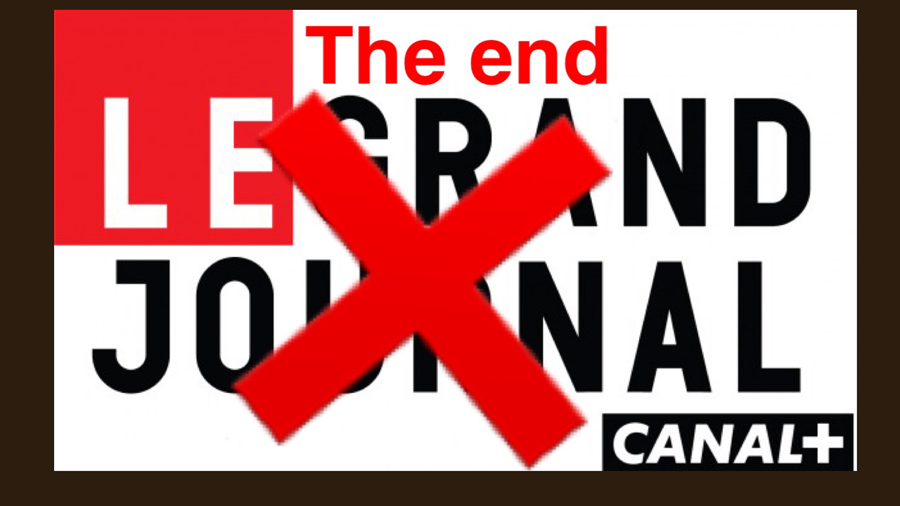 Le Grand Journal de Canal+, c'est terminé.