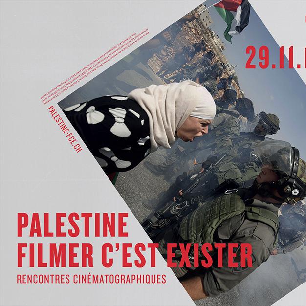 Affiche de la 7e édition des Rencontres Cinématographiques "Palestine: Filmer c'est exister". [palestine-fce.ch - DR]