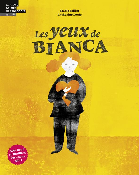 La couverture du livre "Les yeux de Bianca". [Editions Loisirs et Pédagogie]