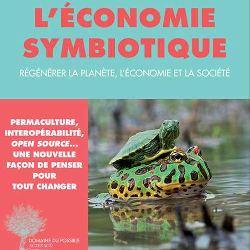 La couverture du livre "L'économie symbiotique" d'Isabelle Delannoy, chez Actes Sud. [Actes Sud]