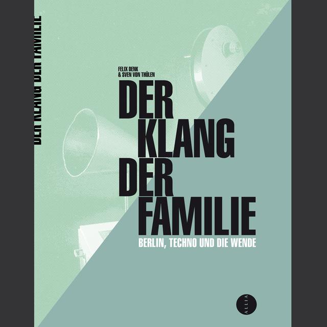 "Der Klang Der Familie", de Felix Denk et Sven Von Thülen (trad. Guillaume Ollendorff, Editions Allia, 2013).