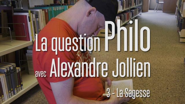 La question philo avec Alexandre Jollien - La sagesse. [RTS Découverte - Stella Lux Productions]