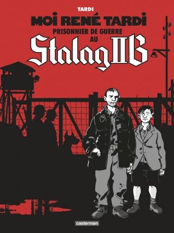 Sur la base des récits de son père, Jacques Tardi créera la série "Moi René Tardi, prisonnier de guerre au Stalag II-B" [Casterman]