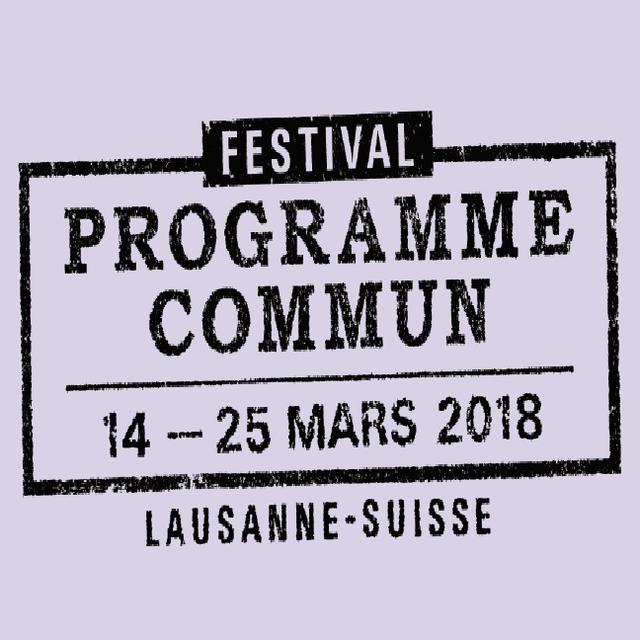 Affiche du festival Programme Commun de l'Arsenic et du théâtre de Vidy. [programme-commun.ch - DR]