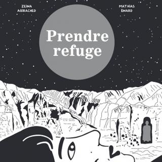 La couverture de la BD "Prendre refuge" de Zeina Abirached et Mathias Enard. [Casterman]