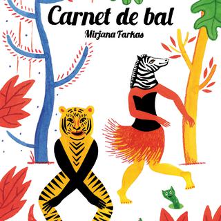 La couverture du livre de Mirjana Farkas "Carnet de bal". [La Joie de Lire]