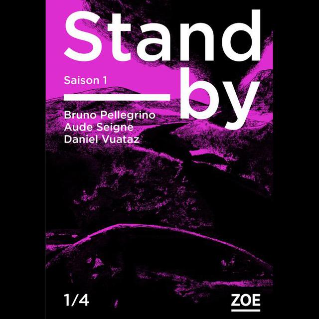 L'affiche du film "Stand-By". [DR]