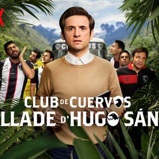 Visuel de la série "Club de Cuervos: La Ballade d'Hugo Sanchez".
Netflix [Netflix]
