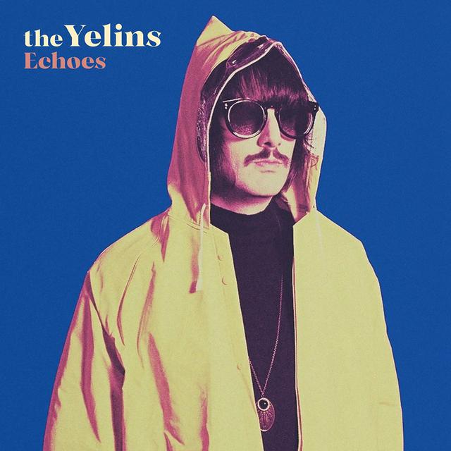 La pochette de l'album "Echoes" de The Yelins. [Escudero Records]