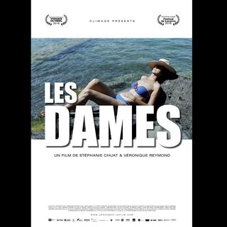 L'affiche du film "Les Dames" de Stéphanie Chuat et Véronique Reymond. [RTS - Association Climage]