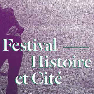 Festival Histoire et Cité - Genève. [Festival Histoire et Ciné]
