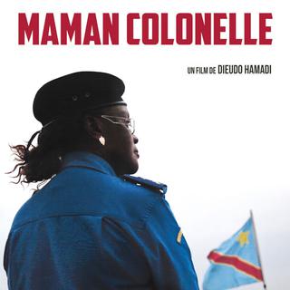 L'affiche du film "Maman Colonelle" de Dieudo Hamadi. [Maman Colonelle (Andana Films)]