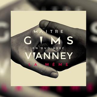 Pochette du single "La même" de Maitre Gims et Vianney. [DR]